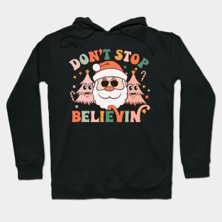 Don't Stop Believin Funny Christmas Quote Groovy Christmas Tree Gift Hoodie